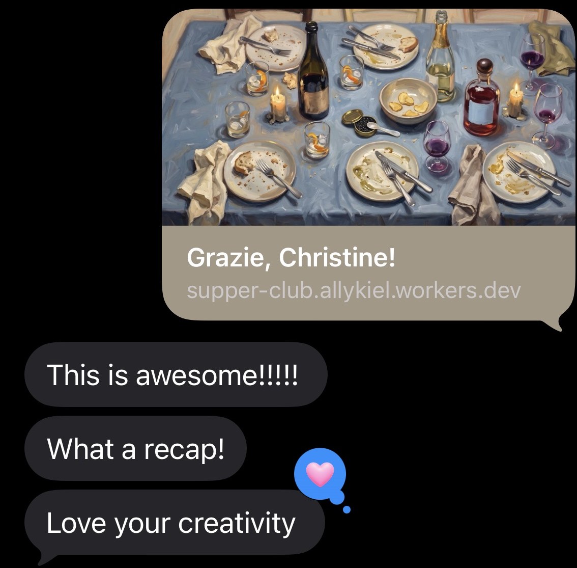 A text thread: the Grazie link preview with the after-dinner painting, then replies: This is awesome!!!!! What a recap! Love your creativity